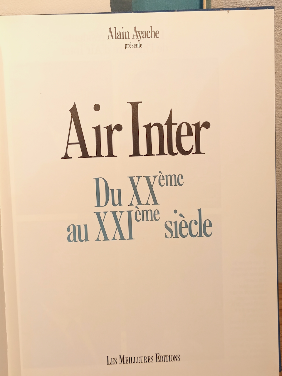 Air Inter du XXème au XIXème siècle de Alain Ayache 1987 les meilleures éditions Livre Occasion – Image 2