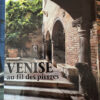 venise au fil des pierres
