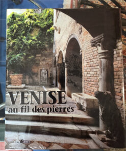 venise au fil des pierres