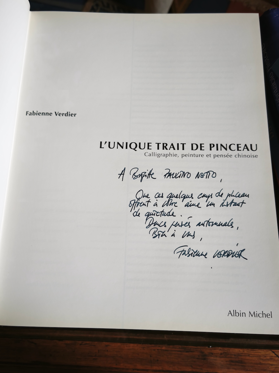 L'Unique Trait de pinceau : Calligraphie, peinture et pensée chinoise Fabienne Verdier Éditions Albin Michel – Image 2